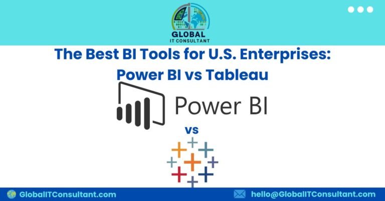 The Best BI Tools for U.S. Enterprises Power BI vs Tableau