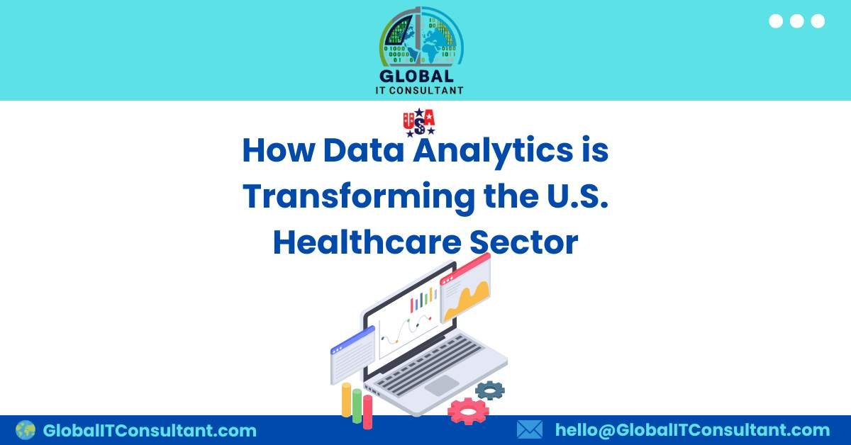 How Data Analytics is Transforming the U.S. Healthcare Sector