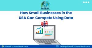 How Small Businesses in the USA Can Compete Using Data