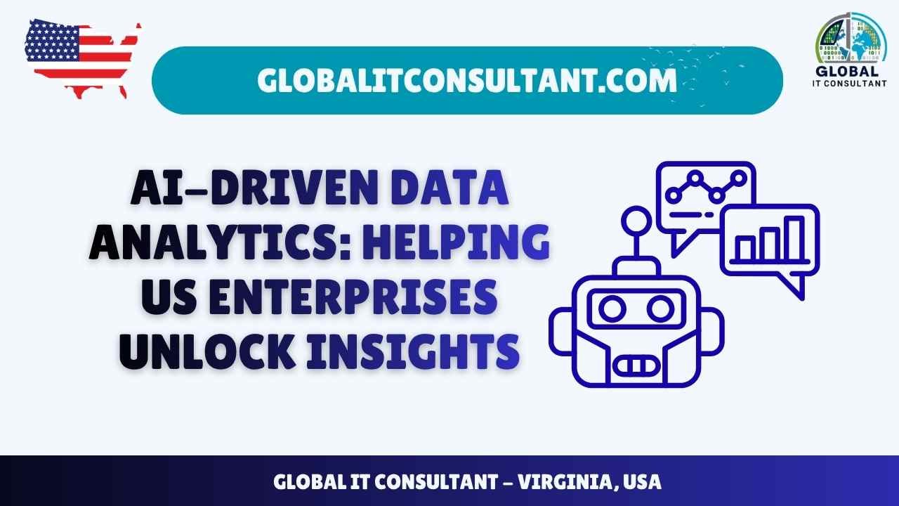 AI-Driven Data Analytics Helping US Enterprises Unlock Insights